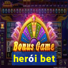 herói bet
